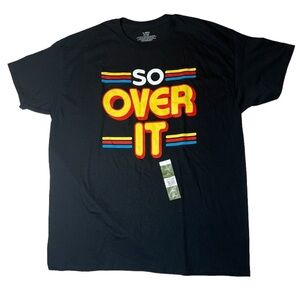 “SO OVER IT” Graphic T-Shirt in Black for Men Size Extra Large New​​​​